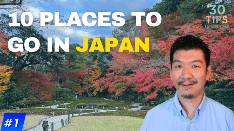 Japan Travel Tips - Where to go in Japan